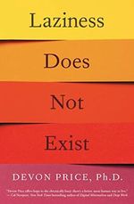 Laziness Does Not Exist: A Defense of the Exhausted, Exploited, and Overworked Cover des Buches Laziness Does Not Exist: A Defense of the Exhausted, Exploited, and Overworked (ISBN: 9781982140113)