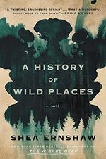 A History of Wild Places: A Novel Cover des Buches A History of Wild Places: A Novel (ISBN: 9781982164805)