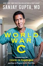 World War C: Lessons from the Covid-19 Pandemic and How to Prepare for the Next One Cover des Buches World War C: Lessons from the Covid-19 Pandemic and How to Prepare for the Next One (ISBN: 9781982166106)
