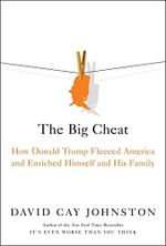 The Big Cheat: How Donald Trump Fleeced America and Enriched Himself and His Family Cover des Buches The Big Cheat: How Donald Trump Fleeced America and Enriched Himself and His Family (ISBN: 9781982178031)