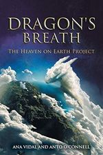 Dragon's Breath: The Heaven on Earth Project Cover des Buches Dragon's Breath: The Heaven on Earth Project (ISBN: 9781982204778)