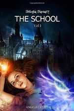 The School (Trilogia): Volume 1 Cover des Buches The School (Trilogia): Volume 1 (ISBN: 9781983010576)