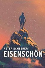 Eisenschön Cover des Buches Eisenschön (ISBN: 9781983031212)