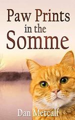 Paw Prints in the Somme Cover des Buches Paw Prints in the Somme (ISBN: 9781983039959)