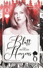 Das Blatt des dunklen Herzens Cover des Buches Das Blatt des dunklen Herzens (ISBN: 9781983108563)