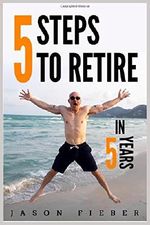 5 Steps To Retire In 5 Years Cover des Buches 5 Steps To Retire In 5 Years (ISBN: 9781983363207)