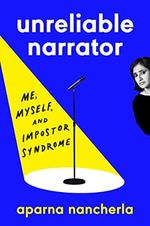 Unreliable Narrator: Me, Myself, and Impostor Syndrome Cover des Buches Unreliable Narrator: Me, Myself, and Impostor Syndrome (ISBN: 9781984879806)