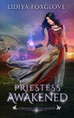 Priestess Awakened (Guardians of Sky and Shadow, Band 1) Cover des Buches Priestess Awakened (Guardians of Sky and Shadow, Band 1) (ISBN: 9781986277303)