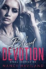 Blind Devotion (Steel Jackals MC Book 1) (English Edition) Cover des Buches Blind Devotion (Steel Jackals MC Book 1) (English Edition) (ISBN: 9781988716039)