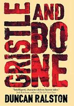 Gristle and Bone Cover des Buches Gristle and Bone (ISBN: 9781988819167)