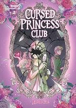Cursed Princess Club 2: A Webtoon Unscrolled Graphic Novel (The Cursed Princess Club) Cover des Buches Cursed Princess Club 2: A Webtoon Unscrolled Graphic Novel (The Cursed Princess Club) (ISBN: 9781990778414)