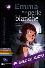Emma et la perle blanche (1CD audio) Cover des Buches Emma et la perle blanche (1CD audio) (ISBN: 9782011555809)