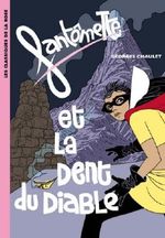 Fantômette 11 - Fantômette et la dent du diable Cover des Buches Fantômette 11 - Fantômette et la dent du diable (ISBN: 9782012022423)