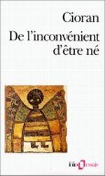 De l'inconvénient d'être né Cover des Buches De l'inconvénient d'être né (ISBN: 9782070324484)