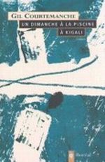 Un Dimanche à la piscine à Kigali. Ein Sonntag am Pool in Kigali, französische Ausgabe Cover des Buches Un Dimanche à la piscine à Kigali. Ein Sonntag am Pool in Kigali, französische Ausgabe (ISBN: 9782070329519)