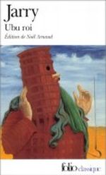 Ubu roi Cover des Buches Ubu roi (ISBN: 9782070423545)