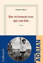 Que reviennent ceux qui sont loin Cover des Buches Que reviennent ceux qui sont loin (ISBN: 9782072989681)