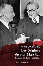 Les Origines du plan Marshall: Le mythe de "l'aide" américaine Cover des Buches Les Origines du plan Marshall: Le mythe de "l'aide" américaine (ISBN: 9782200634575)