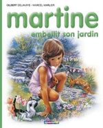 Martine, numéro 20 : Martine embellit son jardin Cover des Buches Martine, numéro 20 : Martine embellit son jardin (ISBN: 9782203101203)