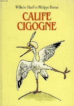 Calife cigogne Cover des Buches Calife cigogne (ISBN: 9782211039000)