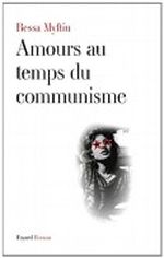 Amours au temps du communisme Cover des Buches Amours au temps du communisme (ISBN: 9782213655819)