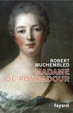 Madame de Pompadour Cover des Buches Madame de Pompadour (ISBN: 9782213666655)