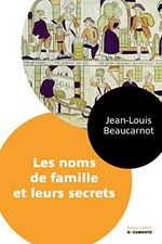 Les noms de famille et leurs secrets - Documento Cover des Buches Les noms de famille et leurs secrets - Documento (ISBN: 9782221137338)