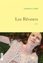 Les rêveurs : premier roman (Littérature Française) Cover des Buches Les rêveurs : premier roman (Littérature Française) (ISBN: 9782246813859)