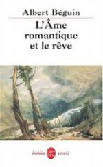 L'âme romantique et le rêve Cover des Buches L'âme romantique et le rêve (ISBN: 9782253063230)