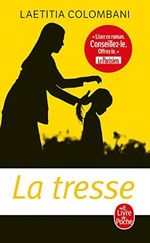 La tresse: Roman (Le livre de poche, Band 34937) Cover des Buches La tresse: Roman (Le livre de poche, Band 34937) (ISBN: 9782253906568)