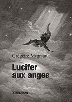 LUCIFER AUX ANGES (AM.AMALTHEE LIV) Cover des Buches LUCIFER AUX ANGES (AM.AMALTHEE LIV) (ISBN: 9782310011501)
