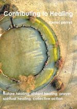Contributing to Healing Cover des Buches Contributing to Healing (ISBN: 9782322237562)