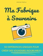 Ma Fabrique à Souvenirs Cover des Buches Ma Fabrique à Souvenirs (ISBN: 9782322533282)