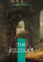 The Eclogues Cover des Buches The Eclogues (ISBN: 9782322552788)