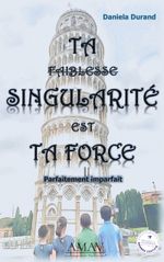 Ta singularité est ta force Cover des Buches Ta singularité est ta force (ISBN: 9782322554195)