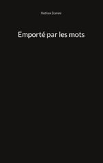 Emporté par les mots Cover des Buches Emporté par les mots (ISBN: 9782322622306)