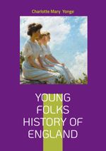 Young Folks History of England Cover des Buches Young Folks History of England (ISBN: 9782322622504)