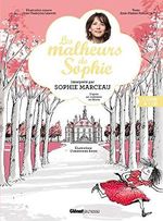 Les malheurs de Sophie : D'après la Comtesse de Ségur (1CD audio) Cover des Buches Les malheurs de Sophie : D'après la Comtesse de Ségur (1CD audio) (ISBN: 9782344022825)