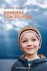 Derrière ton sourire (French Edition) Cover des Buches Derrière ton sourire (French Edition) (ISBN: 9782353896806)