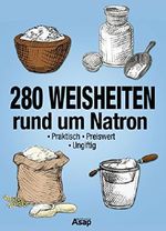 280 Weisheiten rund um Natron Cover des Buches 280 Weisheiten rund um Natron (ISBN: 9782359327441)