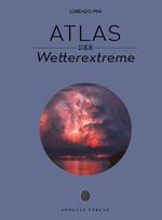 Atlas der Wetterextreme Cover des Buches Atlas der Wetterextreme (ISBN: 9782361957001)