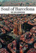 Soul of Barcelona Cover des Buches Soul of Barcelona (ISBN: 9782361957063)