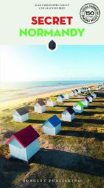 Secret Normandy Cover des Buches Secret Normandy (ISBN: 9782361957308)
