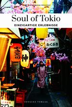 Soul of Tokio einzigartige Erlebnisse Cover des Buches Soul of Tokio einzigartige Erlebnisse (ISBN: 9782361958633)