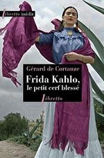 Frida Kahlo, le petit cerf blessé Cover des Buches Frida Kahlo, le petit cerf blessé (ISBN: 9782369145738)