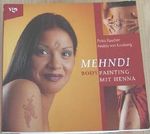 Mehndi : Body-Painting mit Henna. Cover des Buches Mehndi : Body-Painting mit Henna. (ISBN: 9782468138358)