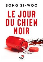 Le Jour du chien noir Cover des Buches Le Jour du chien noir (ISBN: 9782491290245)