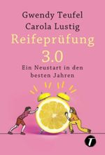 Reifeprüfung 3.0 Cover des Buches Reifeprüfung 3.0 (ISBN: 9782496704952)