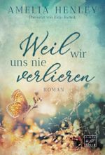 Weil wir uns nie verlieren Cover des Buches Weil wir uns nie verlieren (ISBN: 9782496710236)