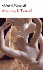Mamma, li Turchi ! Cover des Buches Mamma, li Turchi ! (ISBN: 9782710327370)